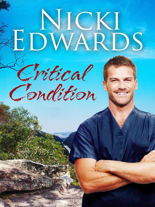 Title details for Critical Condition by Nicki Edwards - Available